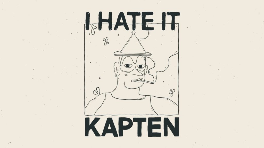 I hate it: Νέο single από τους KAPTEN | CultureNow.gr